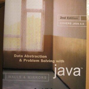 Data Abstraction And Problem Solving With Java: Walls and Mirrors 2nd Edition